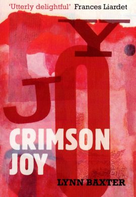 Crimson Joy This one